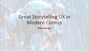 Great Storytelling UX in Modern Comics